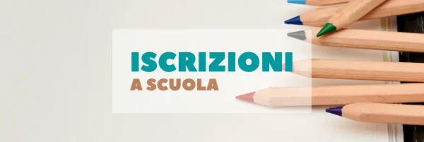 ISCRIZIONI A SCUOLA